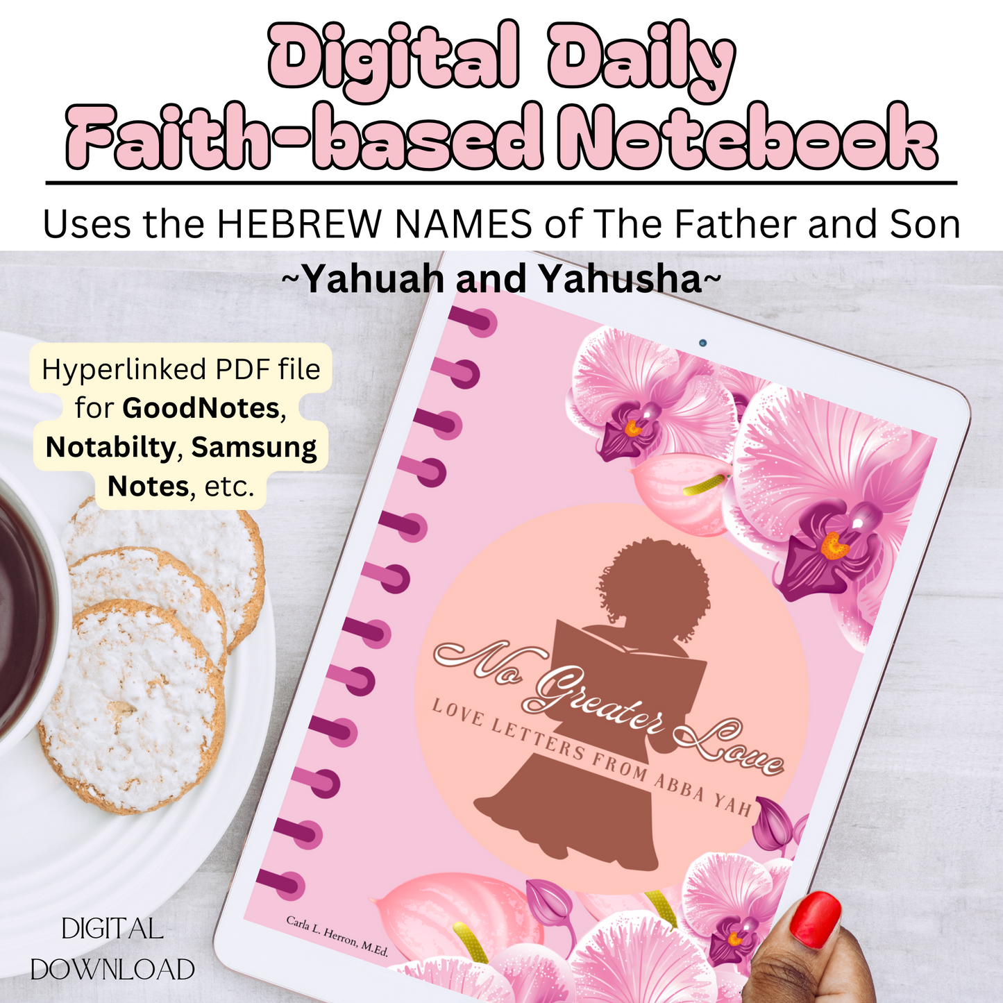 No Greater Love: Love Letters from Abba Yah Digital Notebook