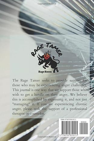 Tame the Rage Anger Expression Journal (Anger Expression Books)