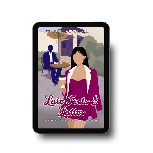 Late Texts & Lattes: Learn from Situationships and Pick Me Insanity