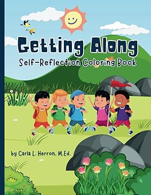 Getting Along: Self-Reflection Coloring Book