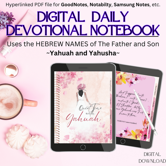 Quiet Time with Yahuah Digital Notebook